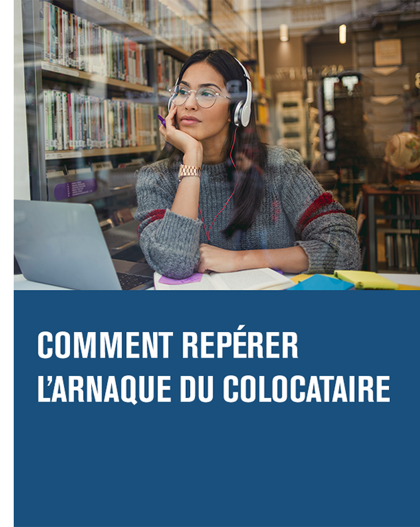 Une femme qui porte des écouteurs, assise devant son portatif dans une bibliothèque. Titre de l’article – Comment repérer l’arnaque du colocataire.